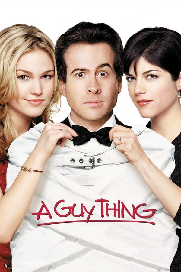 A Guy Thing (2003) ผู้ชายดวงจู๋ ดูหนังออนไลน์ HD
