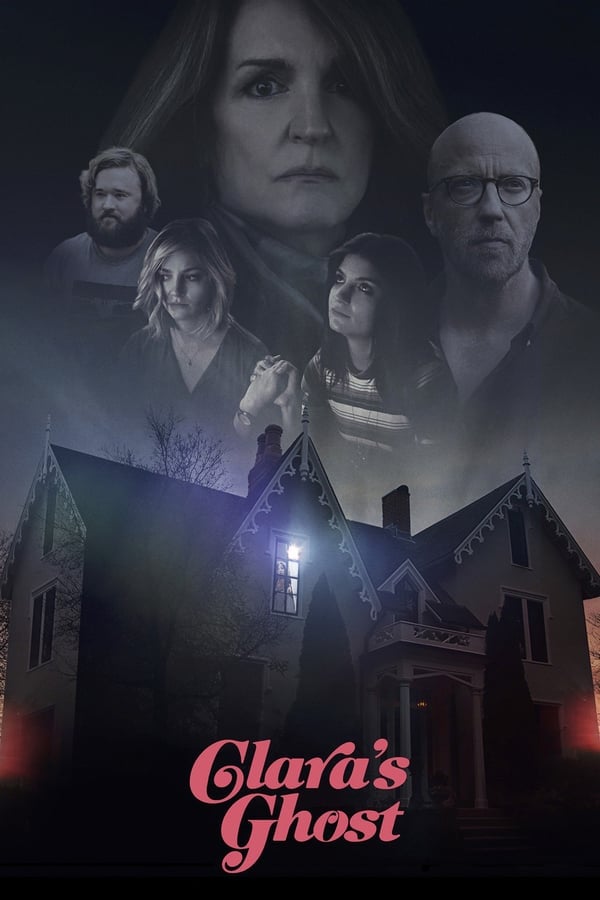 Clara’s Ghost (2018) ดูหนังออนไลน์ HD