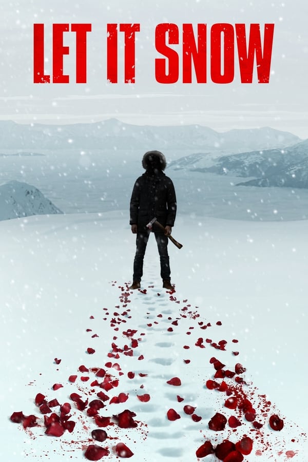 Let It Snow (2020) นรกเยือกแข็ง ดูหนังออนไลน์ HD