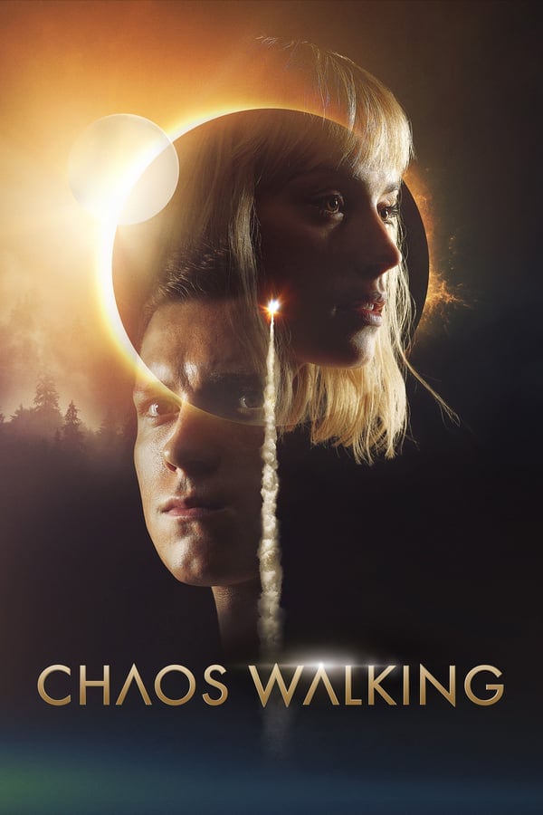 Chaos Walking (2021) จิตปฏิวัติโลก ดูหนังออนไลน์ HD