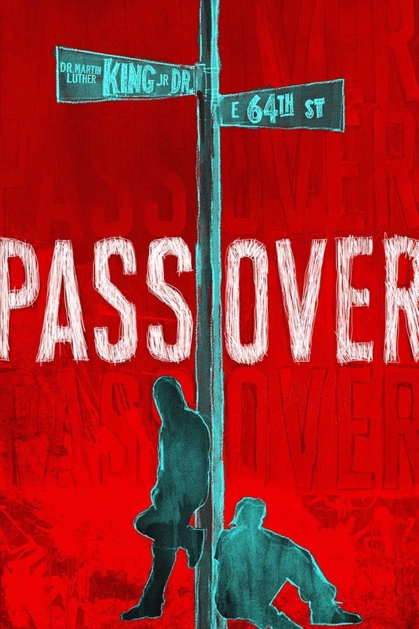 Pass Over (2018) ดูหนังออนไลน์ HD