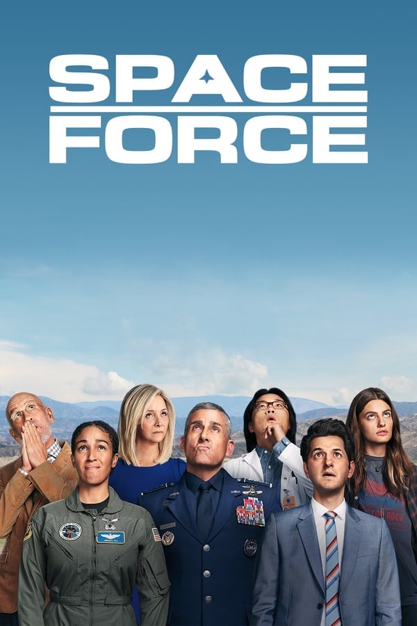 Space Force (2020) สเปซฟอร์ซ ยอดหน่วยพิทักษ์จักรวาล ดูหนังออนไลน์ HD