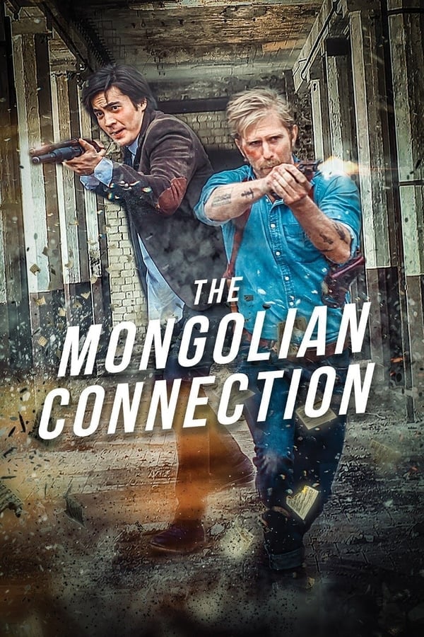 The Mongolian Connection (2019) ดูหนังออนไลน์ HD