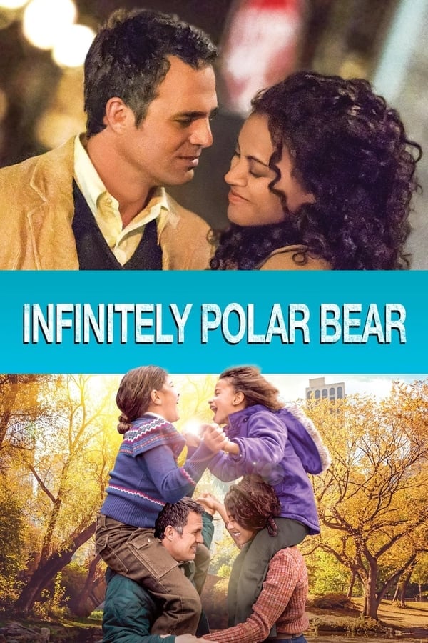 Infinitely Polar Bear (2014) พ่อคนนี้ ดีที่สุด ดูหนังออนไลน์ HD