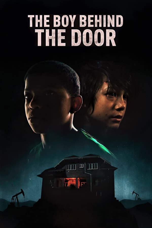 The Boy Behind The Door (2021) ดูหนังออนไลน์ HD
