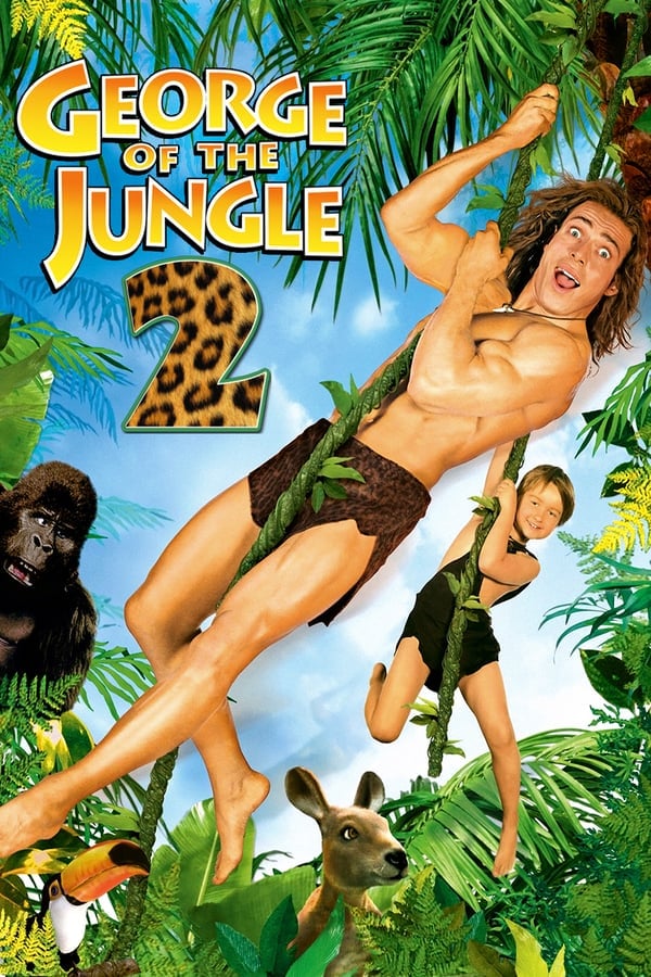 George of the Jungle 2 (2003) จอร์จ เจ้าป่าดงดิบ ดูหนังออนไลน์ HD