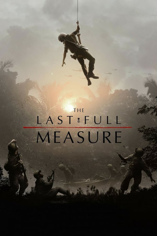 The Last Full Measure (2019) วีรบุรุษโลกไม่จำ ดูหนังออนไลน์ HD