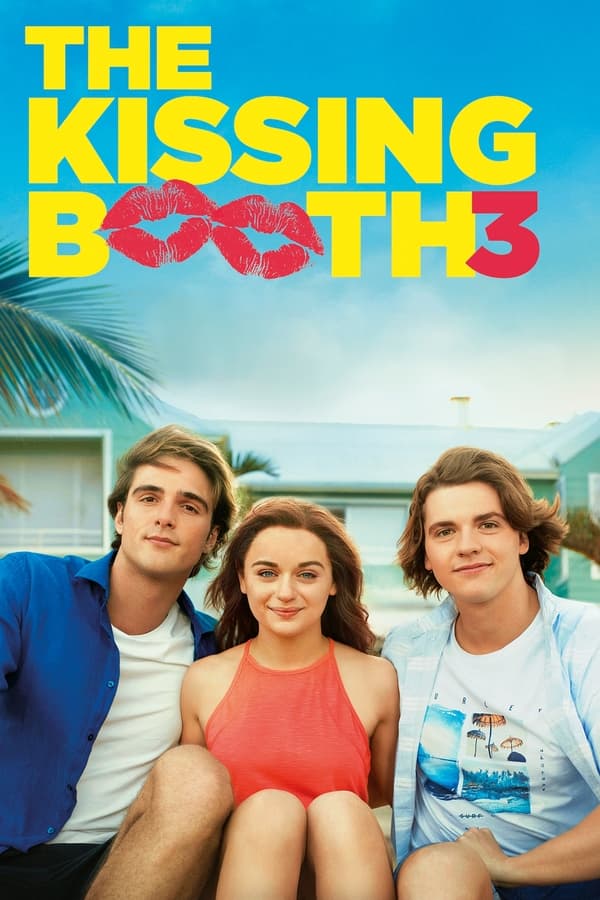 The Kissing Booth 3 (2021) เดอะ คิสซิ่ง บูธ 3 ดูหนังออนไลน์ HD