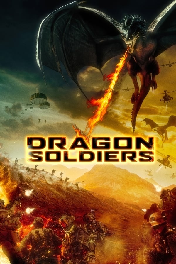 Dragon Soldiers (2020) ยุทธการล่ามังกร ดูหนังออนไลน์ HD