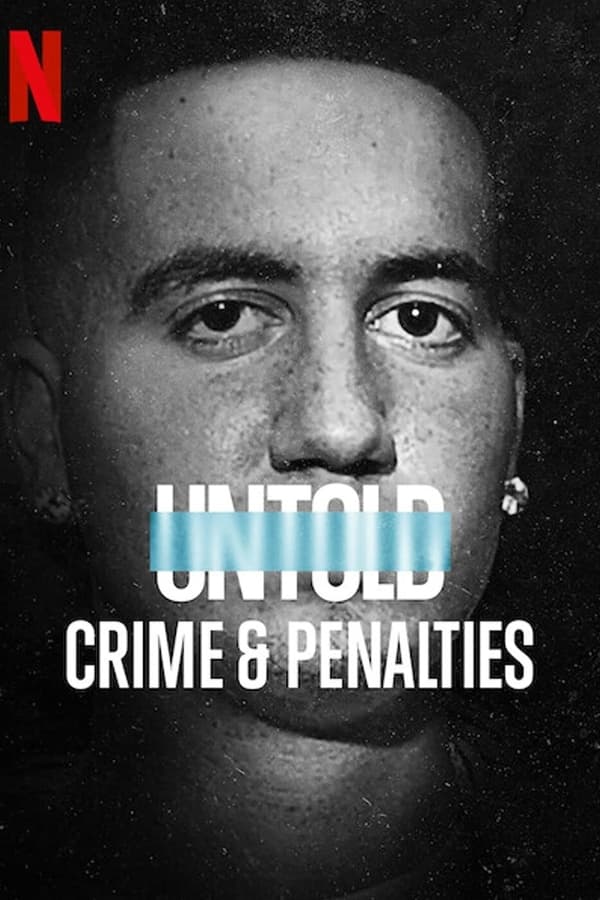 Untold Crime & Penalties (2021) ผิดกติกาต้องรับโทษ ดูหนังออนไลน์ HD