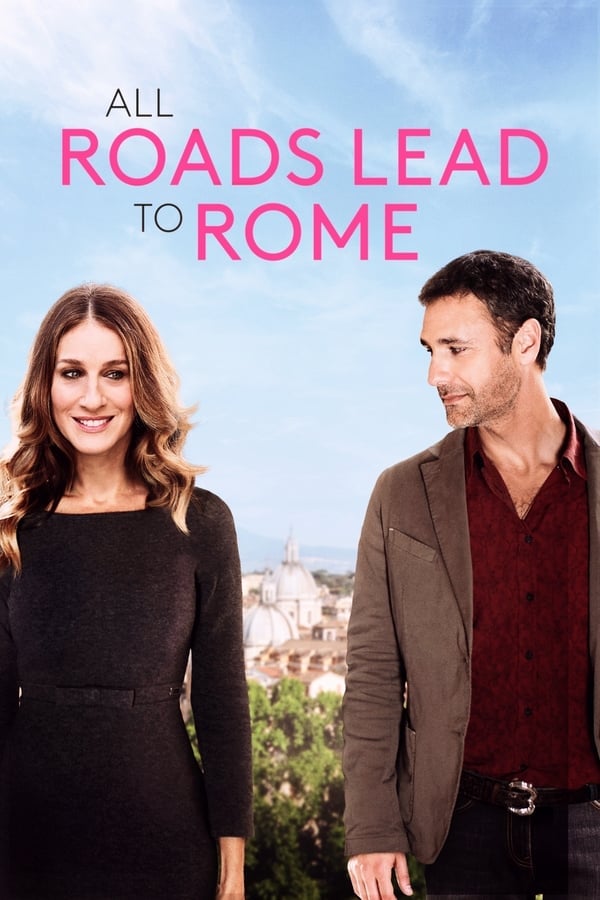 All Roads Lead to Rome (2015) รักยุ่งยุ่ง พุ่งไปโรม ดูหนังออนไลน์ HD