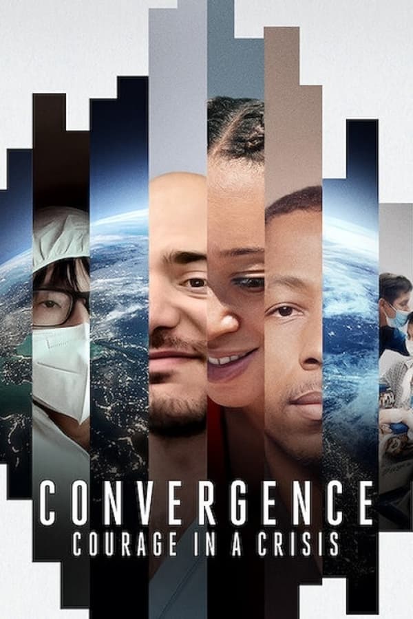 Convergence Courage in a Crisis (2021) Convergence ร่วมกล้าฝ่าวิกฤติ ดูหนังออนไลน์ HD