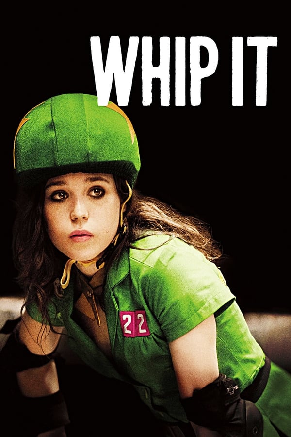 Whip It (2009) สาวจี๊ด หัวใจ 4 ล้อ ดูหนังออนไลน์ HD