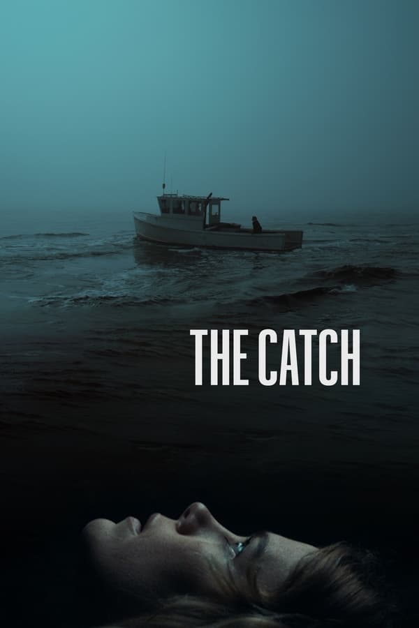The Catch (2020) ดูหนังออนไลน์ HD