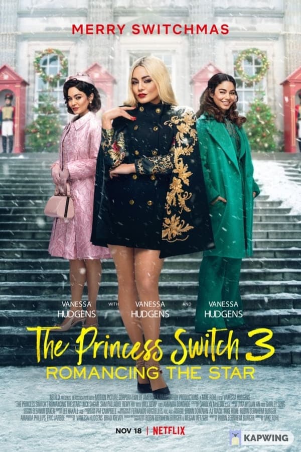 The Princess Switch 3 Romancing The Star (2021) เดอะ พริ้นเซส สวิตช์ 3 ไขว่คว้าหาดาว ดูหนังออนไลน์ HD