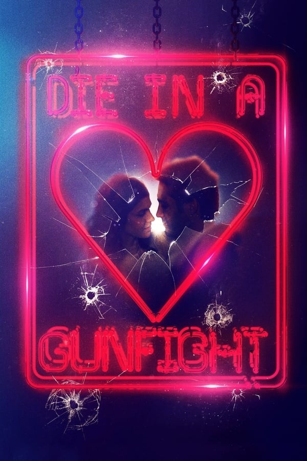 Die in a Gunfight (2021) ดูหนังออนไลน์ HD