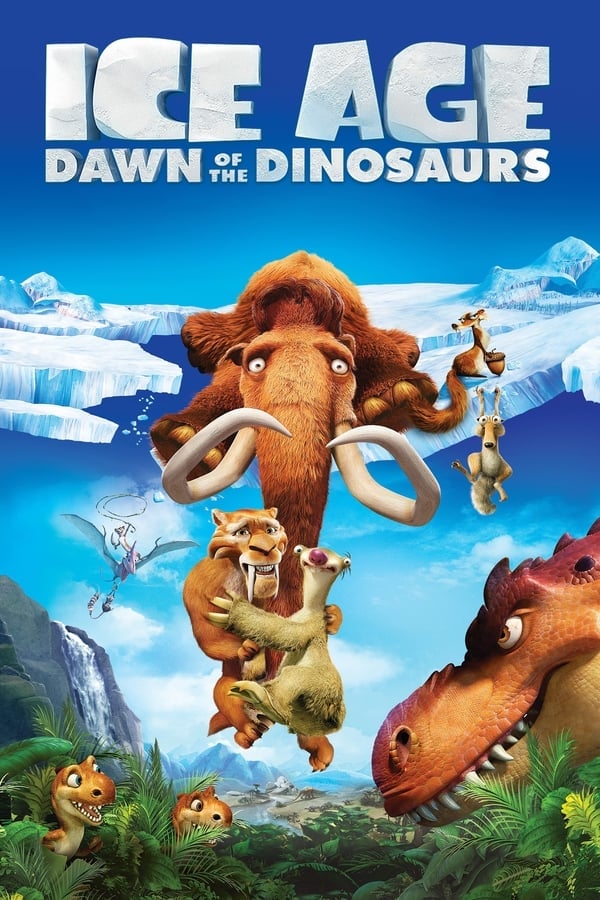 Ice Age Dawn of the Dinosaurs (2009) ไอซ์ เอจ 3 เจาะยุคน้ำแข็งมหัศจรรย์ จ๊ะเอ๋ไดโนเสาร์ ดูหนังออนไลน์ HD