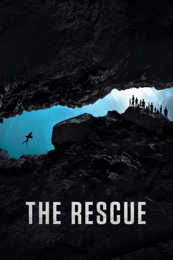 The Rescue (2021) ภารกิจกู้ภัยหลวงขุนน้ำนางนอน ดูหนังออนไลน์ HD