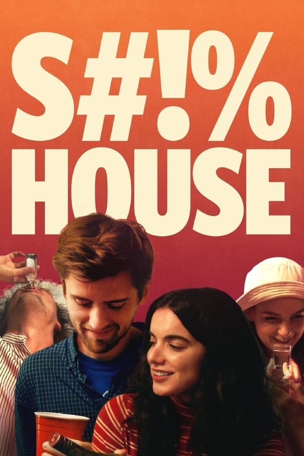 Shithouse (2020) รักแท้หรือแค่คิดไปเอง ดูหนังออนไลน์ HD