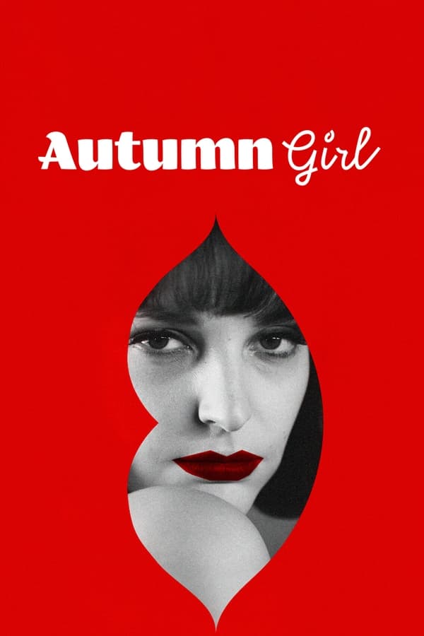 Autumn Girl (2021) ออทัมน์ เกิร์ล ดูหนังออนไลน์ HD
