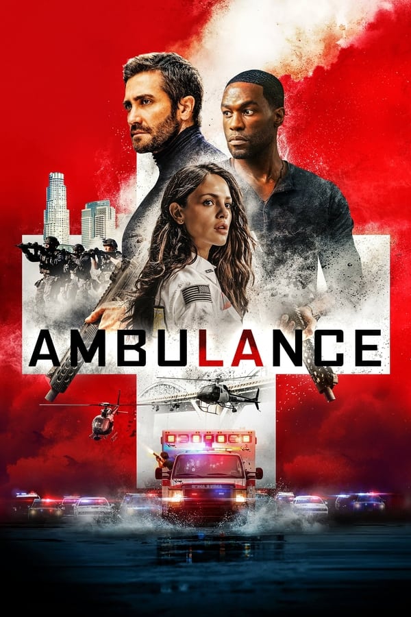 Ambulance (2022) ปล้นระห่ำ ฉุกเฉินระทึก ดูหนังออนไลน์ HD