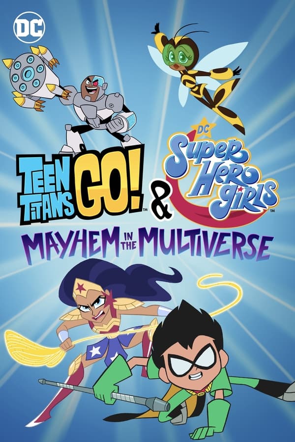Teen Titans Go & DC Super Hero Girls Mayhem in the Multiverse (2022) บรรยายไทย ดูหนังออนไลน์ HD