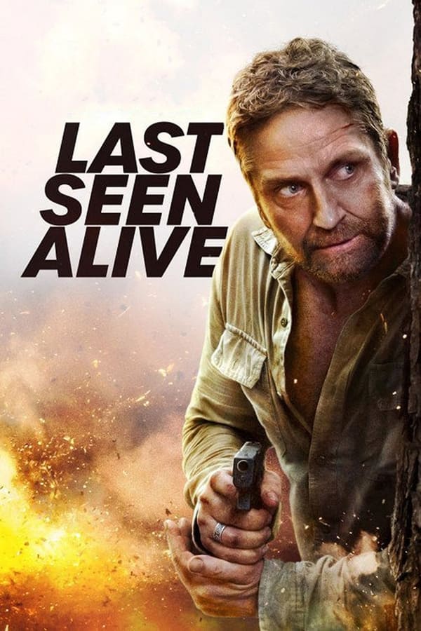 Last Seen Alive (2022) ลาสซีน อะไลฟ์ ดูหนังออนไลน์ HD