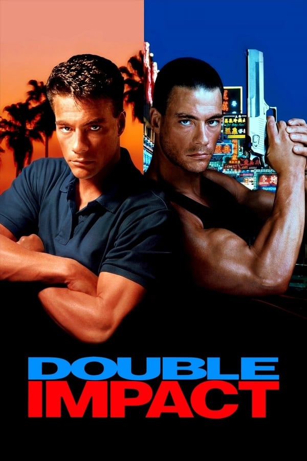 Double Impact (1991) แฝดดีเดือด ดูหนังออนไลน์ HD
