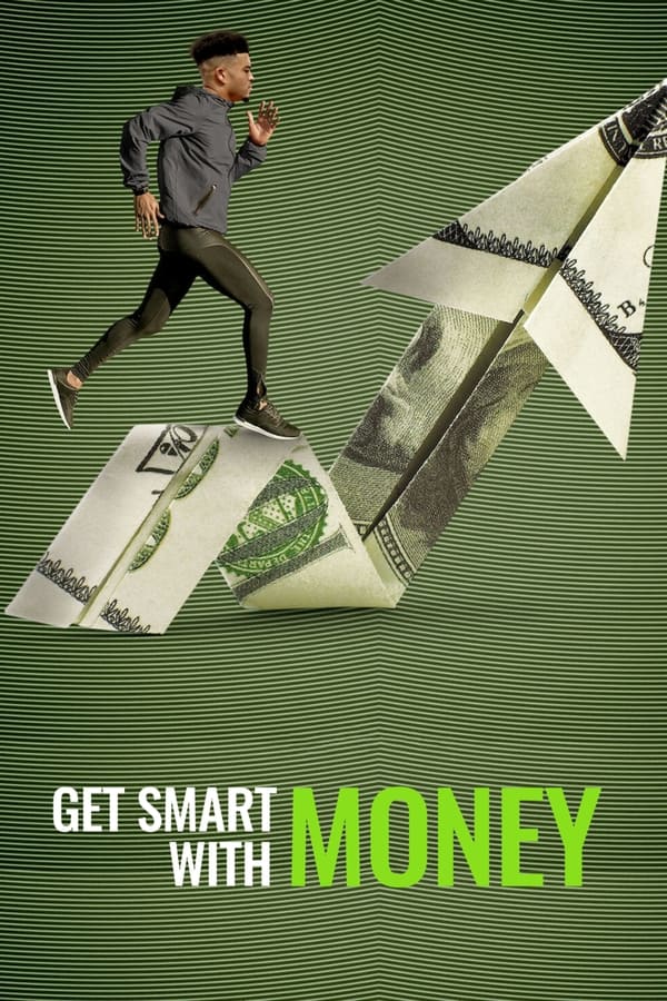 Get Smart with Money (2022) ฉลาดรู้เรื่องเงิน ดูหนังออนไลน์ HD