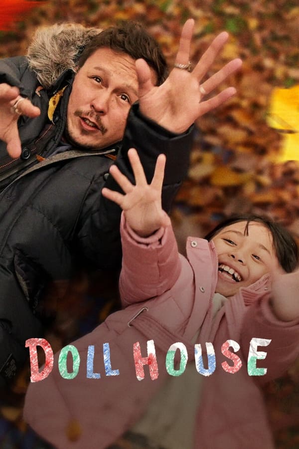 Doll House (2022) บ้านตุ๊กตา ดูหนังออนไลน์ HD