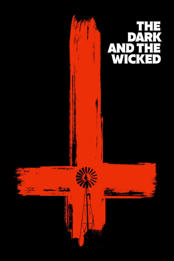 The Dark and the Wicked (2020) เฮี้ยน หลอน ซ่อนวิญญาณ ดูหนังออนไลน์ HD