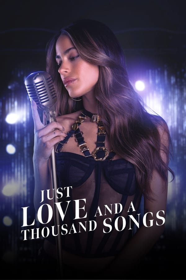 Just Love and a Thousand Songs (2022) ดูหนังออนไลน์ HD