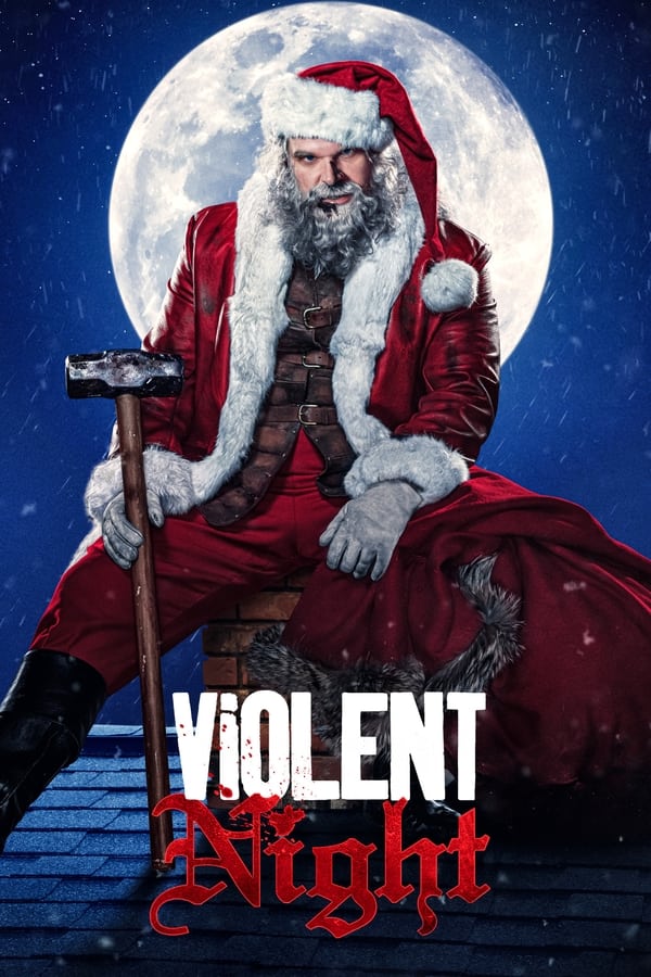 Violent Night (2022) คืนเดือด ดูหนังออนไลน์ HD