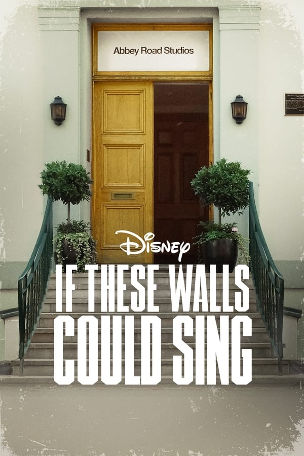 If These Walls Could Sing (2022) ดูหนังออนไลน์ HD