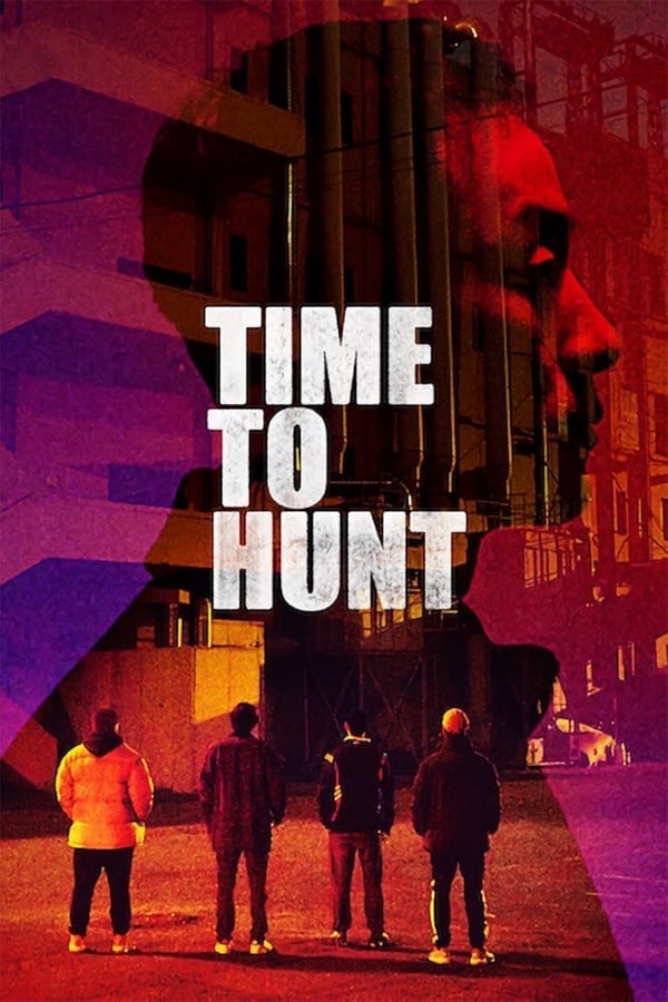 Time to Hunt (2020) ถึงเวลาล่า ดูหนังออนไลน์ HD