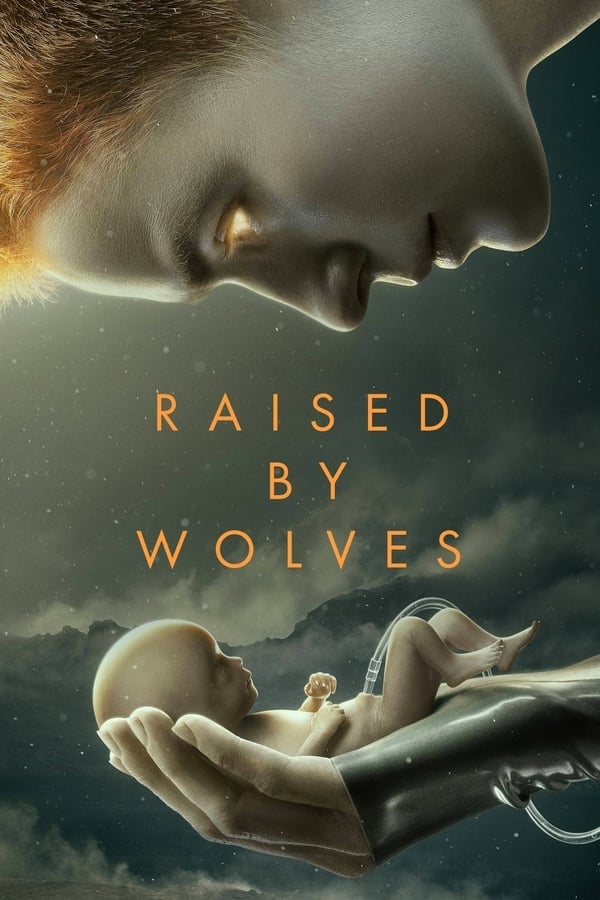 Raised by Wolves (2020) พันธุ์หมาป่า ดูหนังออนไลน์ HD