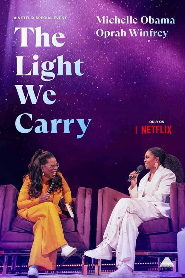 The Light We Carry: Michelle Obama and Oprah Winfrey (2023) ดูหนังออนไลน์ HD