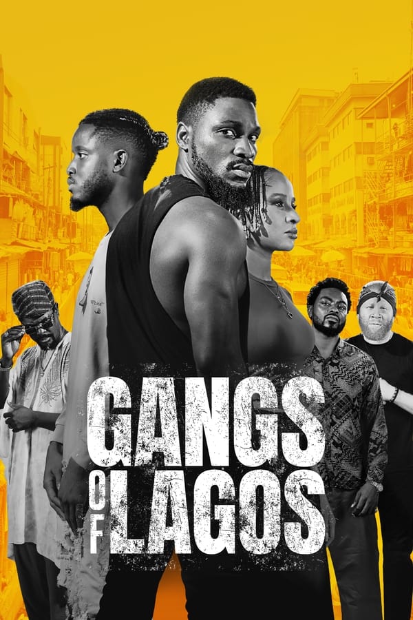 Gangs of Lagos (2023) แก๊งแห่งลากอส ดูหนังออนไลน์ HD
