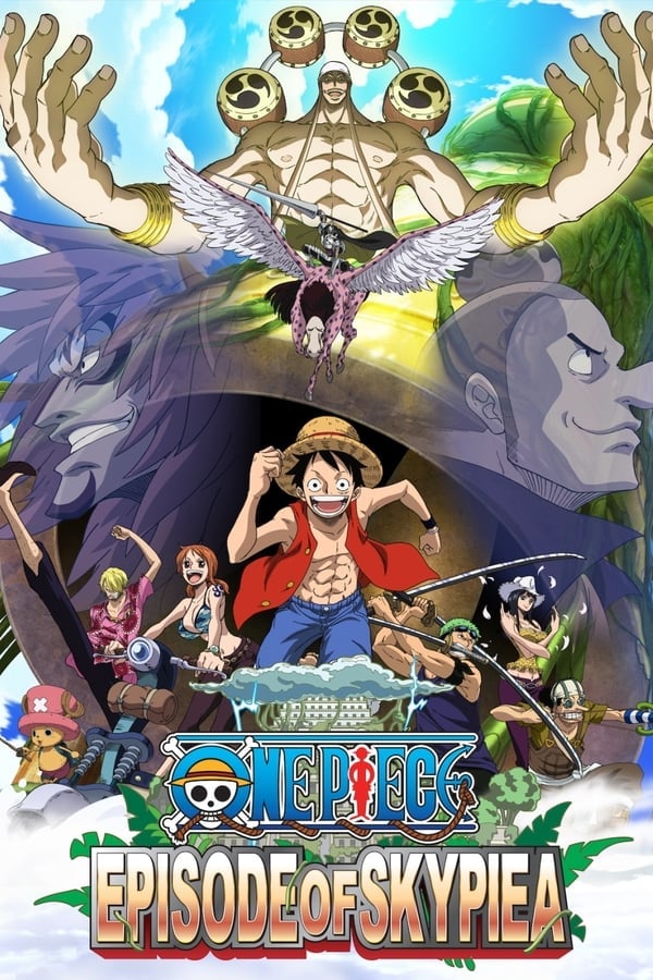 One Piece Episode Of Skypiea (2018) วันพีซ ภาคพิเศษ: เอพพิโซด ออฟ สกายเปีย ดูหนังออนไลน์ HD