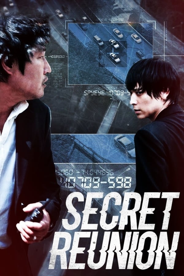Secret Reunion (2010) โคตรโหดหักโคตรดิบ ดูหนังออนไลน์ HD