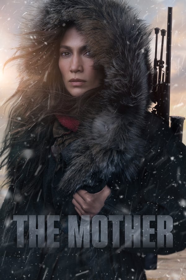 The Mother (2023) ดูหนังออนไลน์ HD