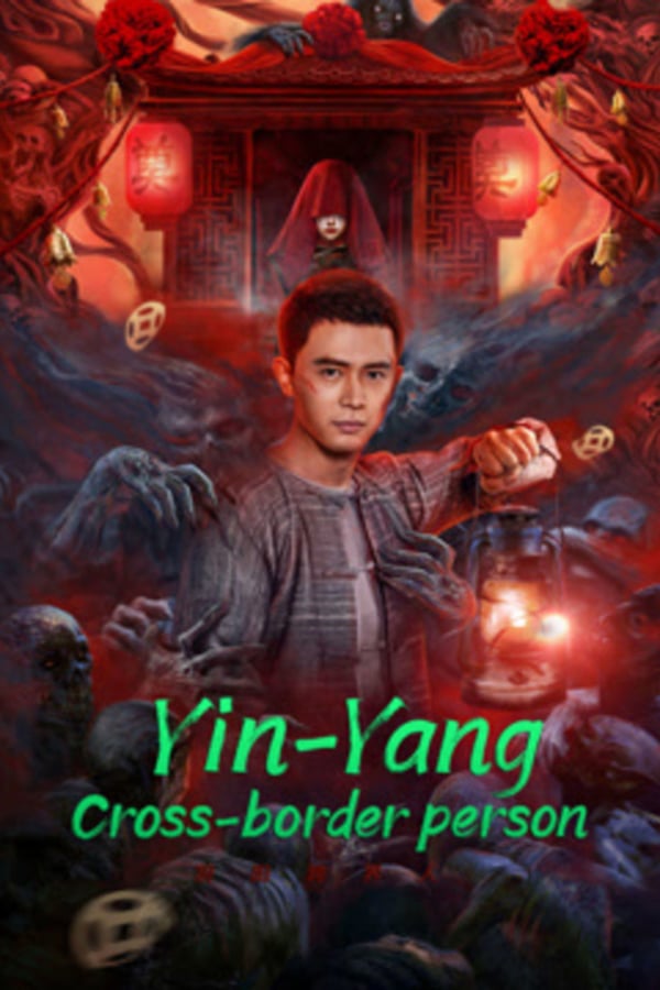 Yin-Yang Cross-Border Person (2023) ดูหนังออนไลน์ HD