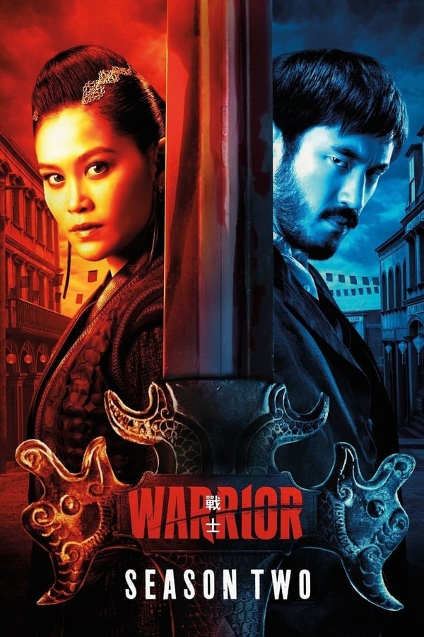 Warrior วอร์ริเออร์ Season 2 (2020) ดูหนังออนไลน์ HD
