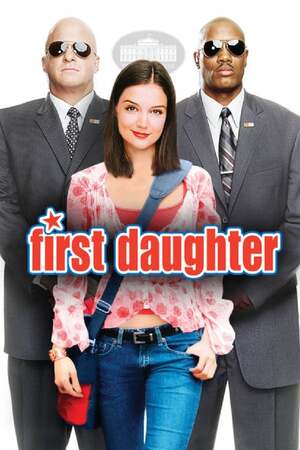First Daughter (2004) ดอกฟ้า… ท้าให้เด็ด ดูหนังออนไลน์ HD