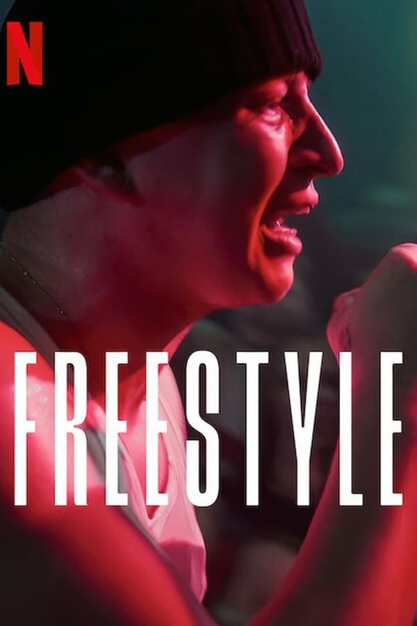 Freestyle (2023) ฟรีสไตล์ ดูหนังออนไลน์ HD
