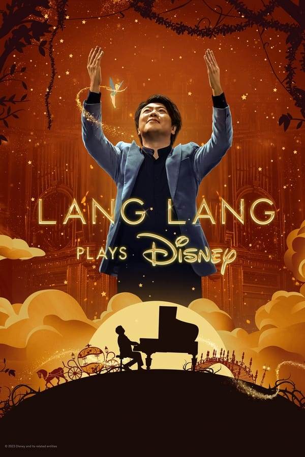 Lang Lang Plays Disney (2023) ดูหนังออนไลน์ HD