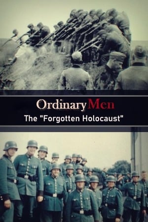 Ordinary Men: The “Forgotten Holocaust” (2022) ดูหนังออนไลน์ HD