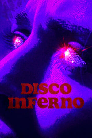 Disco Inferno (2023) ดิสโก้ อินเฟอร์โน ดูหนังออนไลน์ HD