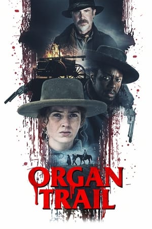 Organ Trail (2023) ดูหนังออนไลน์ HD