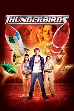 Thunderbirds (2004) ธันเดอร์เบิร์ดส์ วิหคสายฟ้า ดูหนังออนไลน์ HD